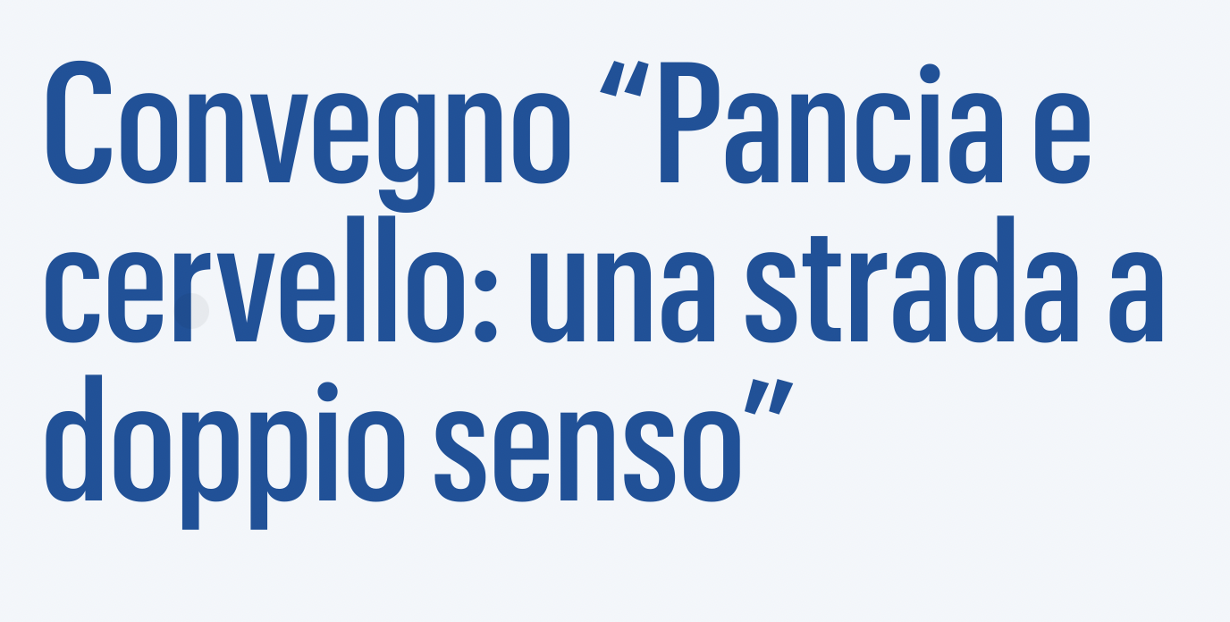 Pancia e cervello: una strada a doppio senso